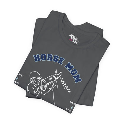 Neigh & Pay Horse Mom Tee