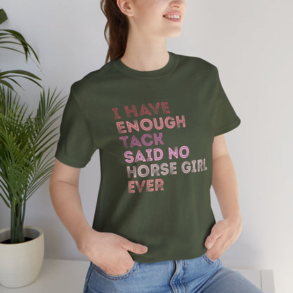 Never Enough Tee