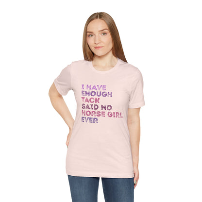 Never Enough Tee