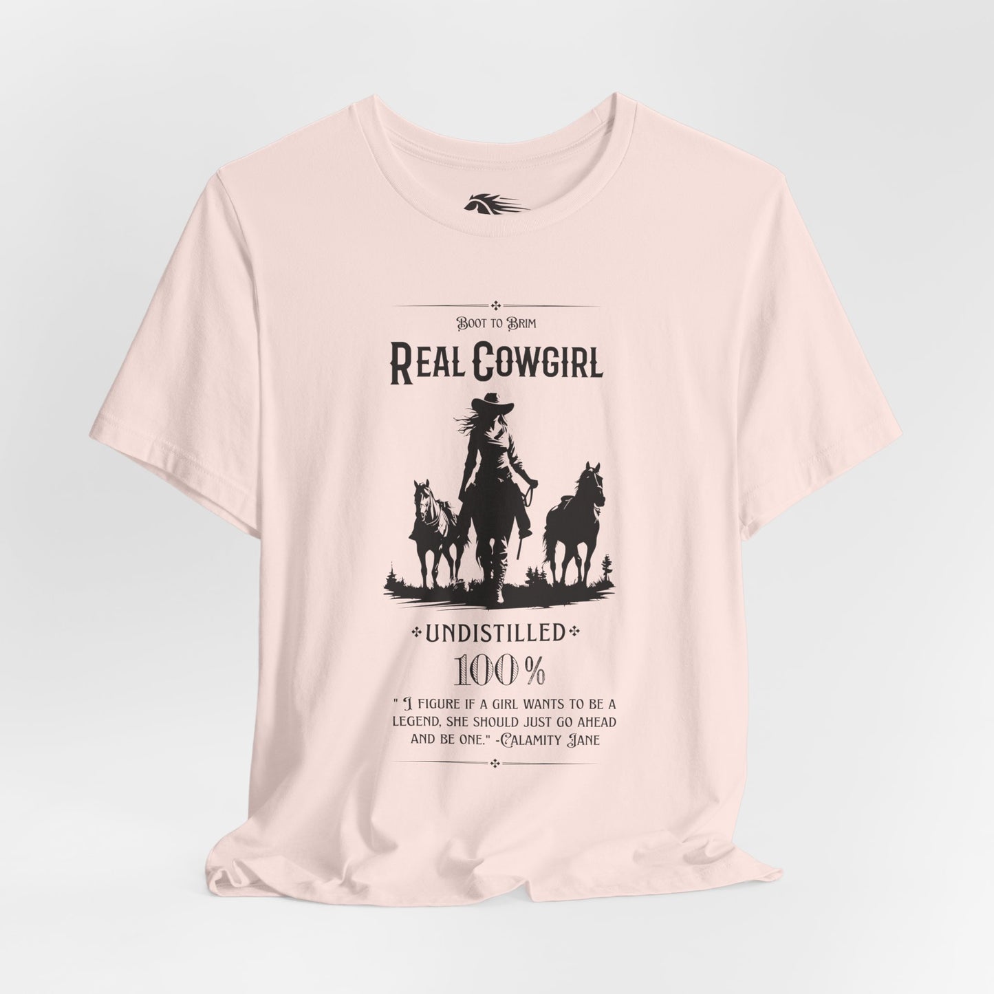 Undistilled Cowgirl Tee