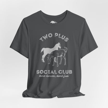 Two Plus Social Club Tee