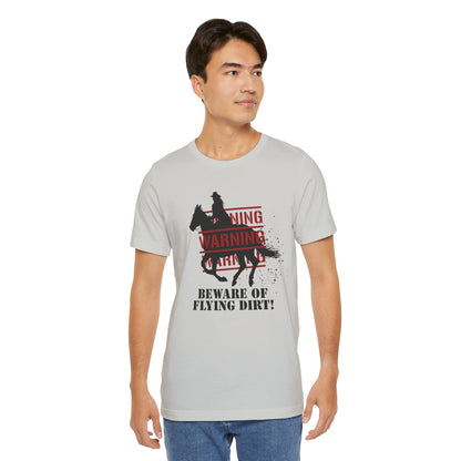 Dirt Warning Tee
