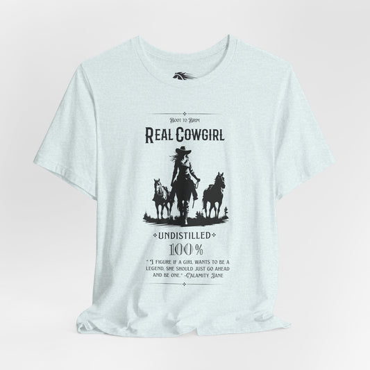 Undistilled Cowgirl Tee