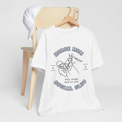 Neigh & Pay Horse Mom Tee