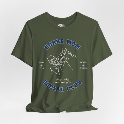 Neigh & Pay Horse Mom Tee