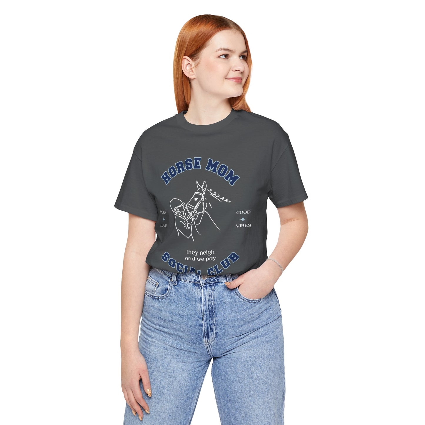 Neigh & Pay Horse Mom Tee