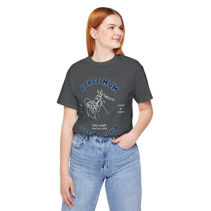 Neigh & Pay Horse Mom Tee