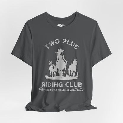 Two Plus Riding Club Tee
