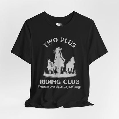 Two Plus Riding Club Tee