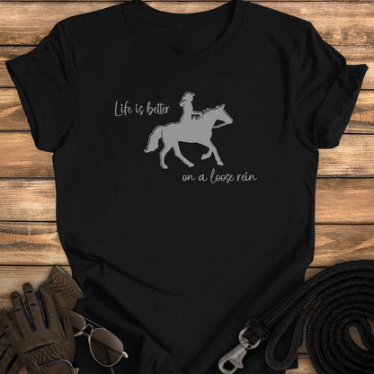 Loose Rein Life Tee