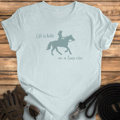Loose Rein Life Tee